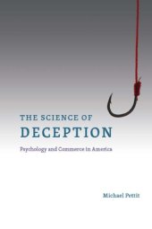 book The Science of Deception: Psychology and Commerce in America