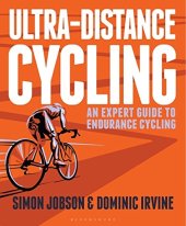 book Ultra-Distance Cycling: An Expert Guide to Endurance Cycling