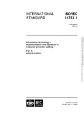 book International Standard ISO/IEC 14763-1 : Information technology – Implementation and operation of customer premises cabling – Part 1: Administration