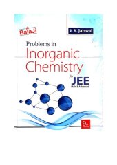 book Balaji Chapter 6 to 11 Problems in Inorganic Chemistry by V K Jaiswal for IIT JEE main and Advanced