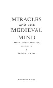 book Miracles and the Medieval Mind: Record and Event 1000–1215