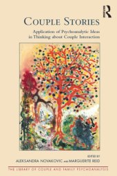 book Couple Stories: Application of Psychoanalytic Ideas in Thinking about Couple Interaction