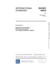 book International Standard ISO/IEC 18010 : Amendment 1 – Information technology – Pathways and spaces for customer premises cabling