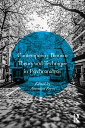 book Contemporary Bionian Theory and Technique in Psychoanalysis