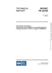 book Technical Report ISO/IEC 24750 : Information technology – Assessment and mitigation of installed balanced cabling channels in order to support 10GBASE-T