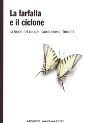 book La farfalla e il ciclone. La teoria del caos e i cambiamenti climatici