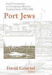 book Port Jews: Jewish communities in cosmopolitan maritime trading centres, 1550-1950