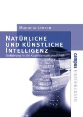 book Natürliche und künstliche Intelligenz : Einführung in die Kognitionswissenschaft