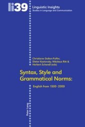 book Syntax, Style and Grammatical Norms: English from 1500-2000