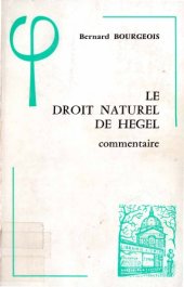 book Le Droit Naturel de Hegel. Commentaire.