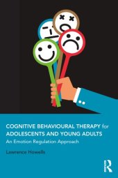 book Cognitive Behavioural Therapy for Adolescents and Young Adults: An Emotion Regulation Approach