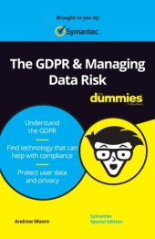 book The GDPR & Managing Data Risk For Dummies®, Symantec Special Edition