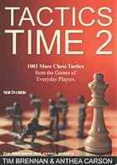 book Tactics time. 2 : 1001 chess tactics from the games of everyday chess players