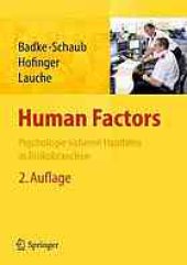 book Human Factors Psychologie sicheren Handelns in Risikobranchen ; mit 17 Tabellen