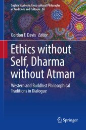 book Ethics without Self, Dharma without Atman