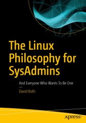 book The Linux Philosophy for SysAdmins: And Everyone Who Wants To Be One