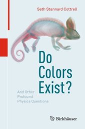 book Do Colors Exist? And Other Profound Physics Questions