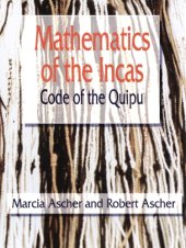 book Mathematics of the Incas: Code of the Quipu