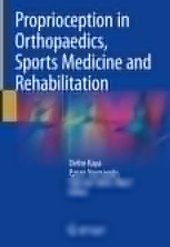 book Proprioception in Orthopaedics, Sports Medicine and Rehabilitation