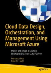 book Cloud Data Design, Orchestration, and Management Using Microsoft Azure