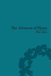 book The Aliveness of Plants. The Darwins at the Dawn of Plant Science