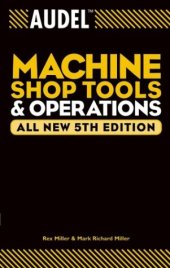 book Audel Machine Shop Tools and Operations