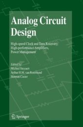 book Analog Circuit Design - High-Speed Clock And Data Recovery, High-Performance Amplifiers, Power Management