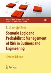 book Scenario Logic and Probabilistic Management of Risk in Business and Engineering 