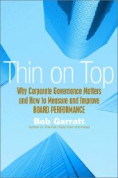 book Thin On Top Why Corporate Governance Matters And How To Measure And Improve Board Performance