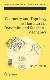 book Geometry and Topology in Hamiltonian Dynamics and Statistical Mechanics 