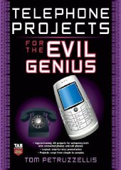 book Telephone Projects for the Evil Genius