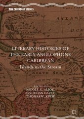 book Literary Histories of the Early Anglophone Caribbean