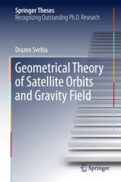 book Geometrical Theory of Satellite Orbits and Gravity Field