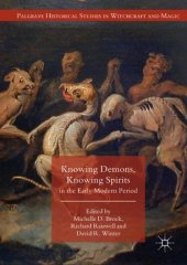 book Knowing Demons, Knowing Spirits in the Early Modern Period