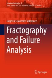 book Fractography and Failure Analysis