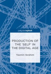 book Production of the 'Self' in the Digital Age