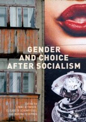 book Gender and Choice after Socialism