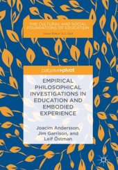 book Empirical Philosophical Investigations in Education and Embodied Experience