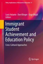 book Immigrant Student Achievement and Education Policy