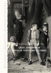 book Cruel Children in Popular Texts and Cultures