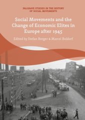 book Social Movements and the Change of Economic Elites in Europe after 1945