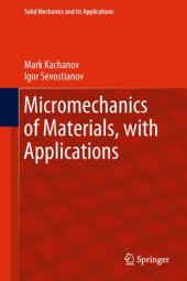 book Micromechanics of Materials, with Applications