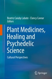 book Plant Medicines, Healing and Psychedelic Science