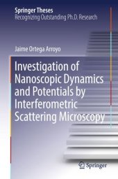 book Investigation of Nanoscopic Dynamics and Potentials by Interferometric Scattering Microscopy