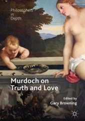 book Murdoch on Truth and Love