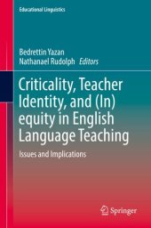 book Criticality, Teacher Identity, and (In)equity in English Language Teaching