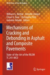 book Mechanisms of Cracking and Debonding in Asphalt and Composite Pavements