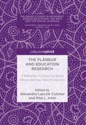 book The Flâneur and Education Research