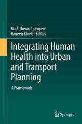 book Integrating Human Health into Urban and Transport Planning