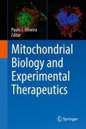 book Mitochondrial Biology and Experimental Therapeutics